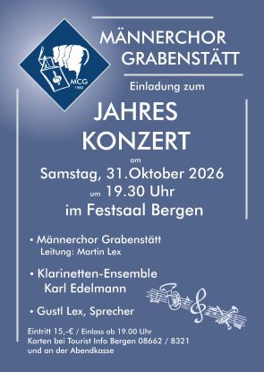 Jahreskonzert des Männerchores Grabenstätt im Festsaal Bergen Jahreskonzert des Männerchores Grabenstätt im Festsaal Bergen