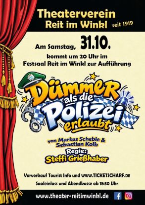 Dümmer als die Polizei erlaubt, © Theaterverein Reit im Winkl Dümmer als die Polizei erlaubt, © Theaterverein Reit im Winkl