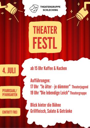 1. Schlechinger Theaterfestl 1. Schlechinger Theaterfestl