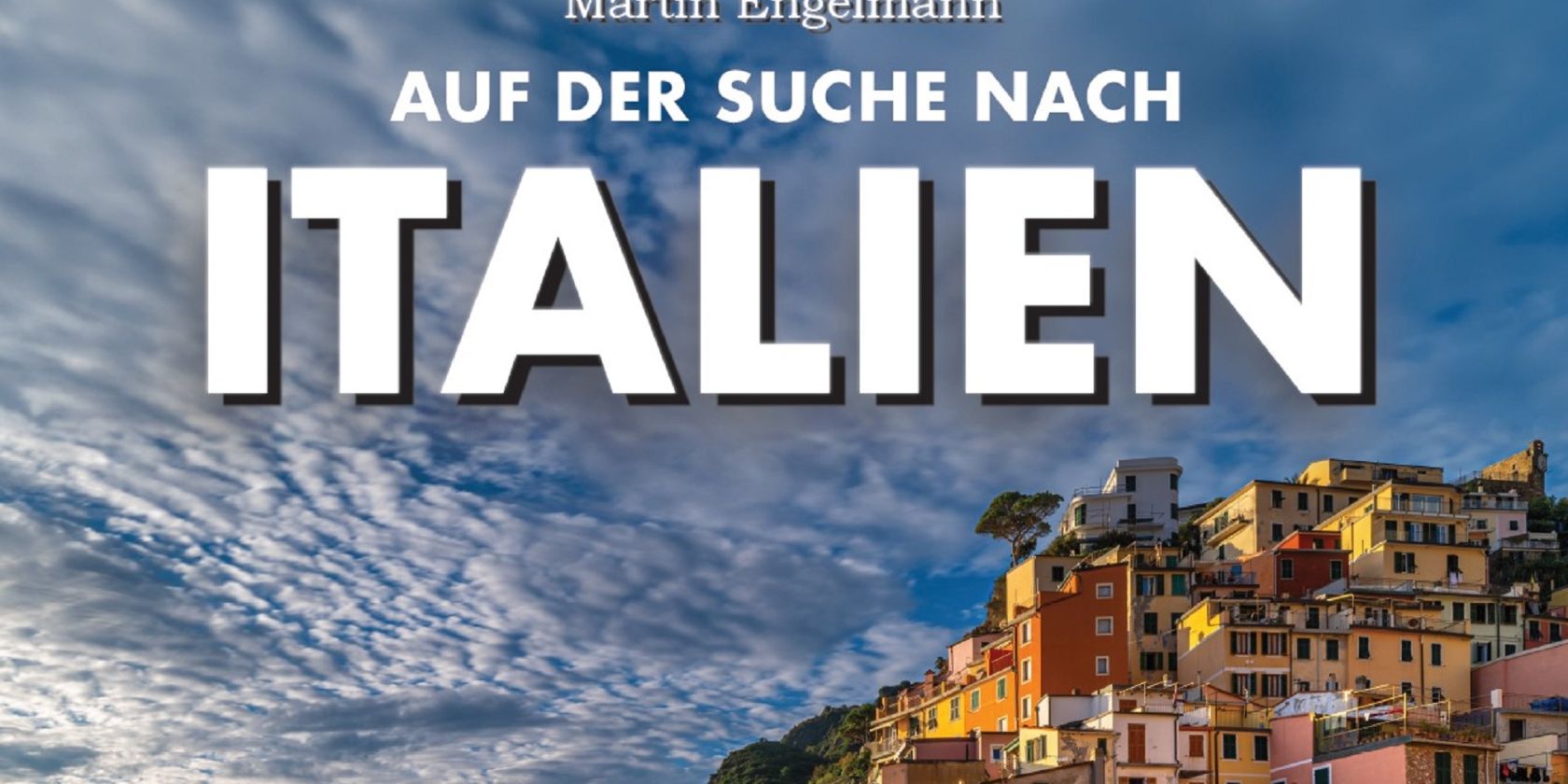Foto Italien Martin Engelmann Foto Italien Martin Engelmann