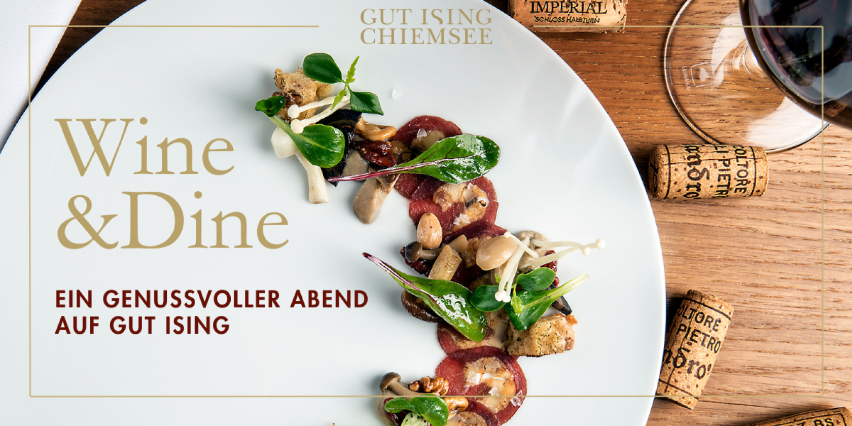 Wine&Dine Web, © Hotel Gut Ising Wine&Dine Web, © Hotel Gut Ising