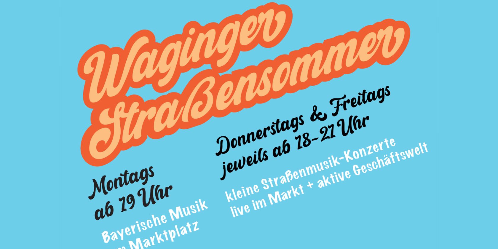 Waginger Stra&szlig;ensommer, &copy; Musikagentur Wimmer