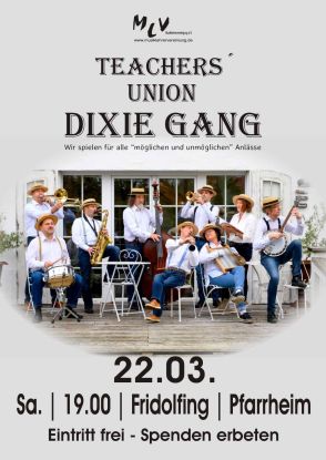 Teachers Union Dixie Gang, © Kultur und Heimatverein Fridolfing