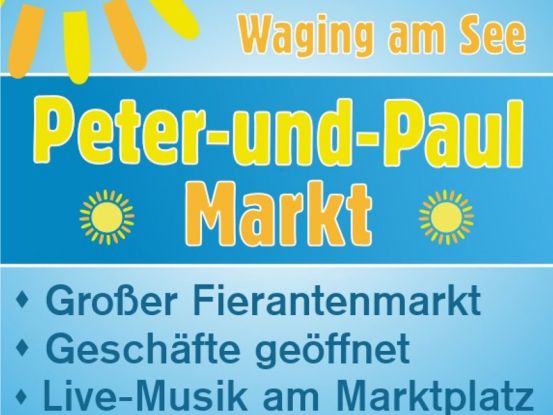 Peter- und Paul-Markt Waging am See, &copy; Waging Bewegt e.V.