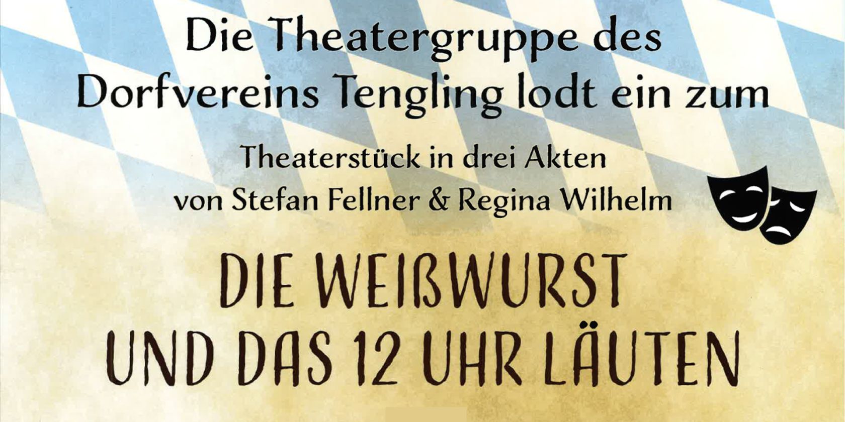 Theateraufführung "Die Weißwurst und das 12-Uhr-Läuten", © Theatergruppe Tengling